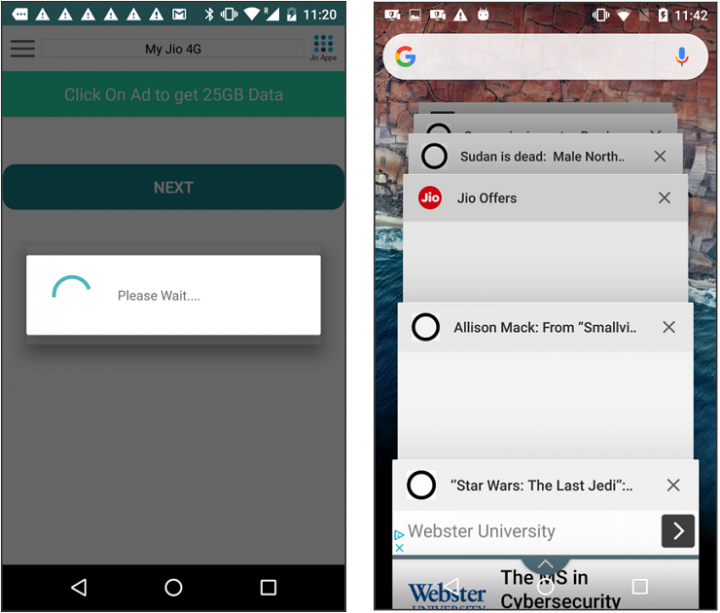 Figure 7. Left: Fake Jio app tricks victims into clicking on advertisements to get the offer. Right: Another variant spawns multiple processes to show different advertisements